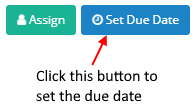 Set Due Date Button